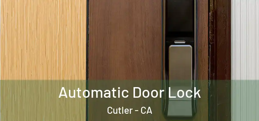 Automatic Door Lock Cutler - CA